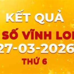 kết quả xổ số vĩnh long ngày 27 tháng 03