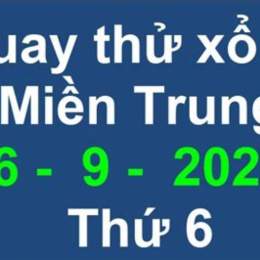 quay thử xổ số miền trung chiều hôm nay