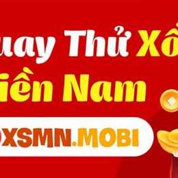 xổ số miền nam quay thử thứ hai